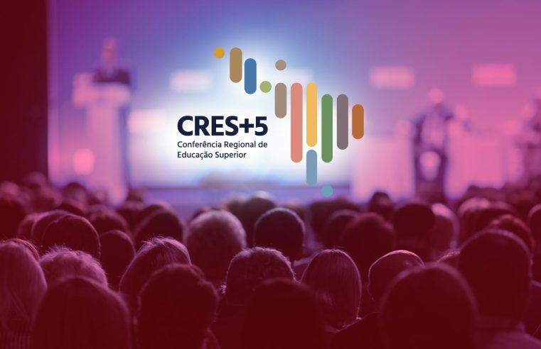 Conferência Regional de Educação Superior (CRES+5)